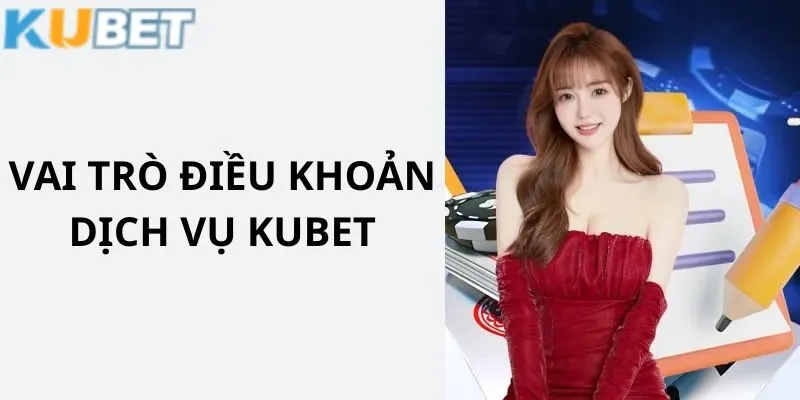 Vai trò chính của bản điều khoản dịch vụ