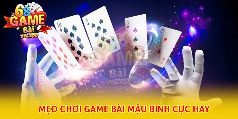 Mẹo chơi game bài mậu binh từ cao thủ
