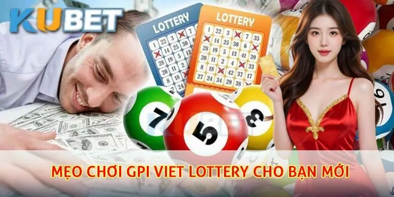 Mẹo chơi GPI Viet lottery cho bạn mới