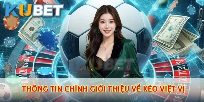 Thông tin chính giới thiệu về kèo việt vị